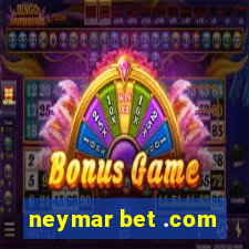 neymar bet .com